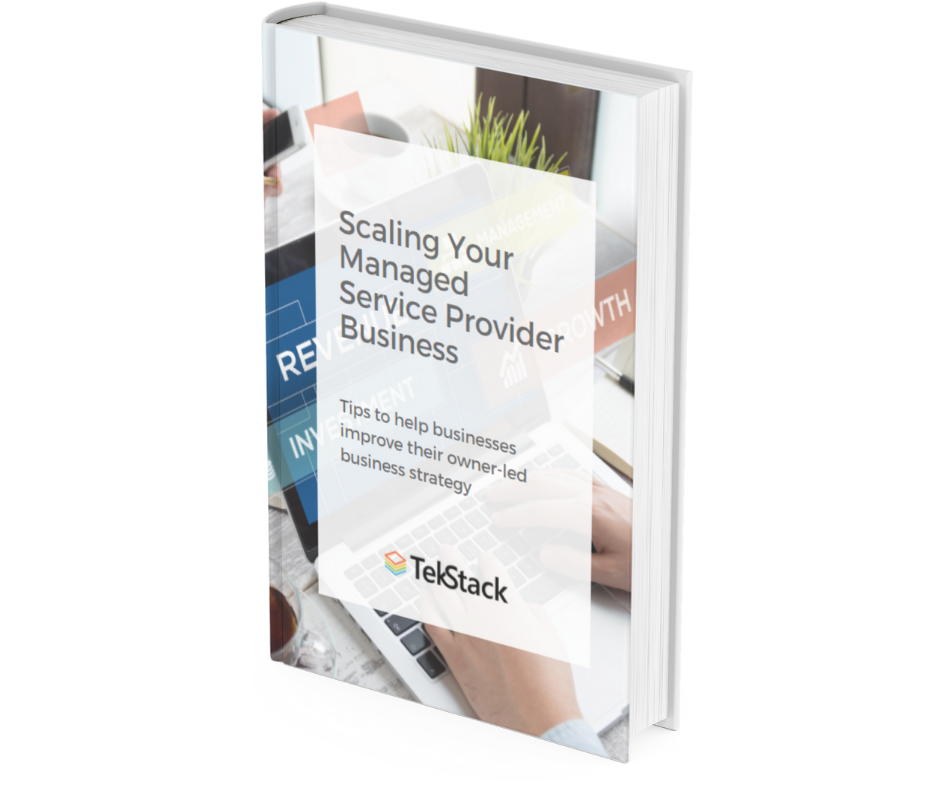 Scaling your managed Service Provider Business Guide Cover_TekStack