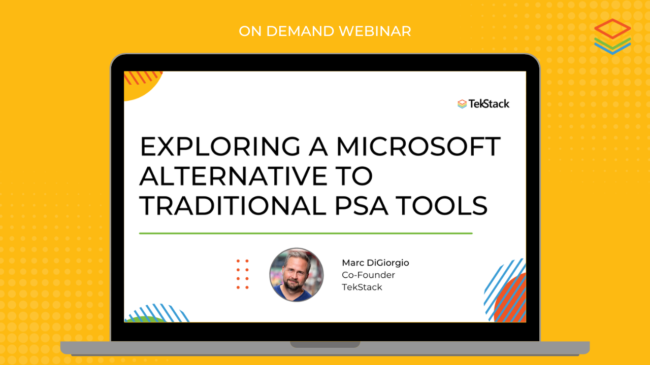 On Demand Webinar: Exploring a Microsoft Alternative to Traditional PSA Tools