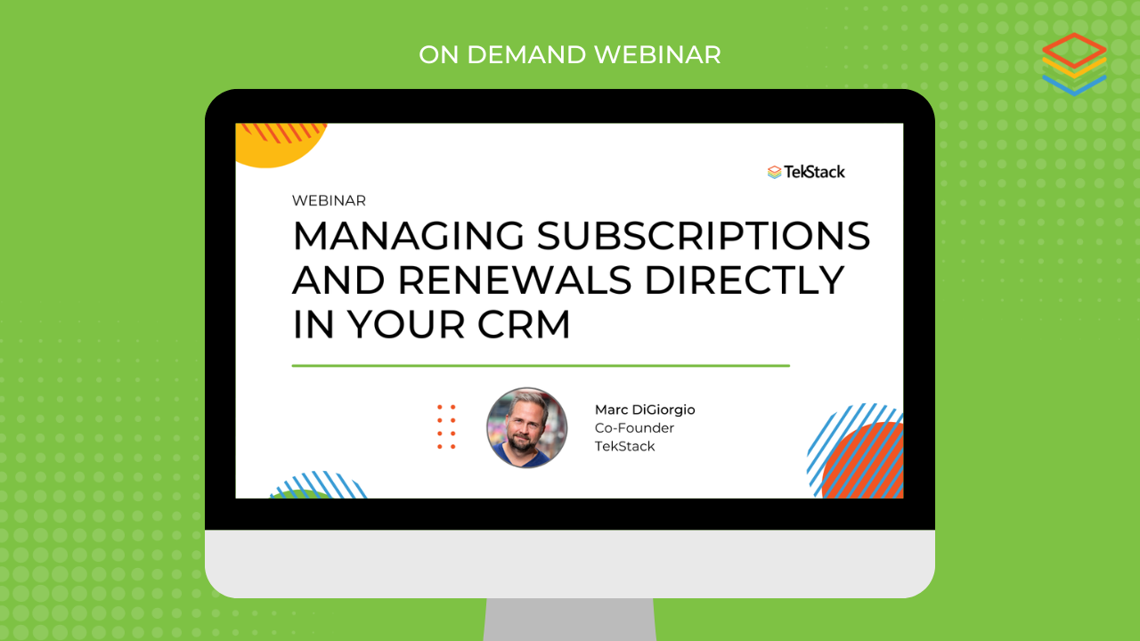 On Demand Webinar: Managing Subscriptions and Renewals directly in your CRM